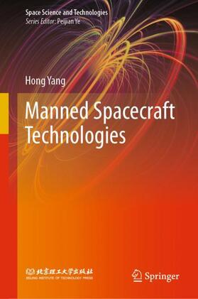 Yang |  Manned Spacecraft Technologies | Buch |  Sack Fachmedien