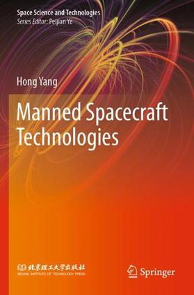 Yang |  Manned Spacecraft Technologies | Buch |  Sack Fachmedien
