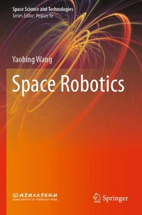 Wang |  Space Robotics | Buch |  Sack Fachmedien