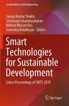 Shukla / Kolathayar / Chandrasekaran |  Smart Technologies for Sustainable Development | Buch |  Sack Fachmedien