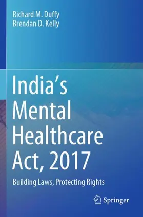 Duffy / Kelly |  India¿s Mental Healthcare Act, 2017 | Buch |  Sack Fachmedien