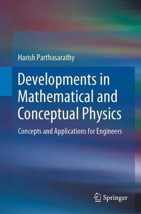 Parthasarathy |  Developments in Mathematical and Conceptual Physics | Buch |  Sack Fachmedien