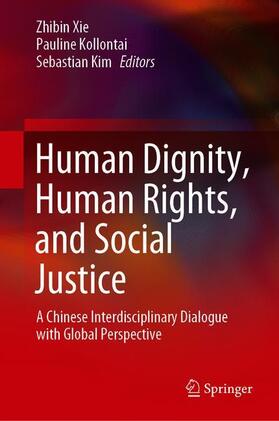 Xie / Kim / Kollontai |  Human Dignity, Human Rights, and Social Justice | Buch |  Sack Fachmedien