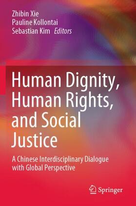 Xie / Kim / Kollontai |  Human Dignity, Human Rights, and Social Justice | Buch |  Sack Fachmedien