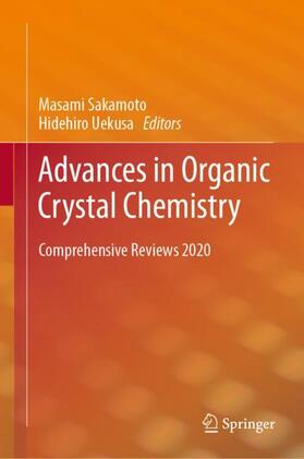 Uekusa / Sakamoto |  Advances in Organic Crystal Chemistry | Buch |  Sack Fachmedien