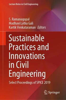 Ramanagopal / Venkataraman / Gali |  Sustainable Practices and Innovations in Civil Engineering | Buch |  Sack Fachmedien