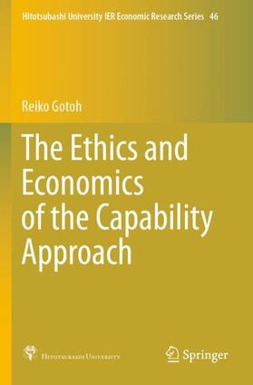 Gotoh |  The Ethics and Economics of the Capability Approach | Buch |  Sack Fachmedien