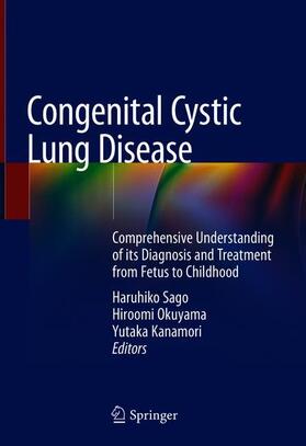 Sago / Kanamori / Okuyama |  Congenital Cystic Lung Disease | Buch |  Sack Fachmedien