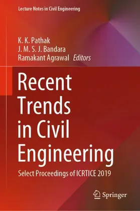 Pathak / Agrawal / Bandara |  Recent Trends in Civil Engineering | Buch |  Sack Fachmedien