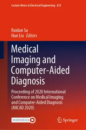 Su / Liu | Medical Imaging and Computer-Aided Diagnosis | E-Book | sack.de