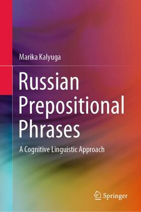 Kalyuga |  Russian Prepositional Phrases | Buch |  Sack Fachmedien