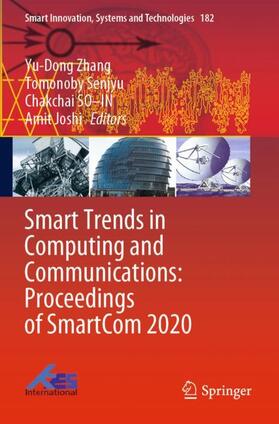 Zhang / Joshi / Senjyu |  Smart Trends in Computing and Communications: Proceedings of SmartCom 2020 | Buch |  Sack Fachmedien