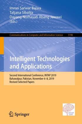 Bajwa / Jawawi / Sibalija |  Intelligent Technologies and Applications | Buch |  Sack Fachmedien