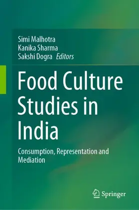 Malhotra / Dogra / Sharma |  Food Culture Studies in India | Buch |  Sack Fachmedien