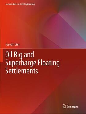 Lim |  Oil Rig and Superbarge Floating Settlements | Buch |  Sack Fachmedien