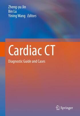 Jin / Lu / Wang |  Cardiac CT | Buch |  Sack Fachmedien