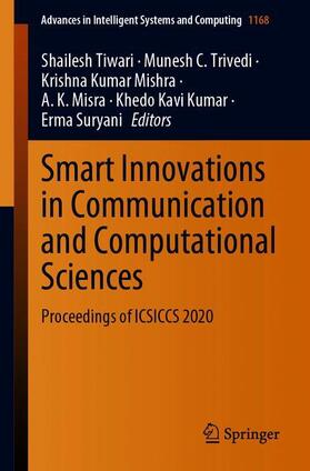 Tiwari / Trivedi / Suryani |  Smart Innovations in Communication and Computational Sciences | Buch |  Sack Fachmedien