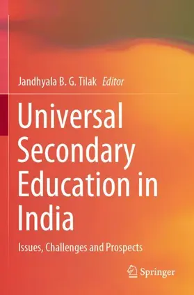 Tilak |  Universal Secondary Education in India | Buch |  Sack Fachmedien