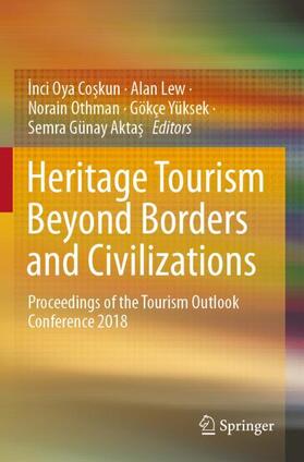 Co¿kun / Coskun / Coskun |  Heritage Tourism Beyond Borders and Civilizations | Buch |  Sack Fachmedien