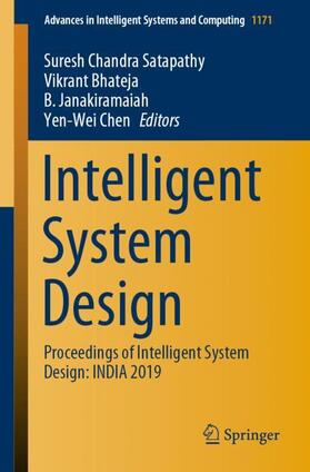 Satapathy / Chen / Bhateja |  Intelligent System Design | Buch |  Sack Fachmedien