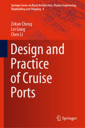 Cheng / Gong / Li |  Design and Practice of Cruise Ports | eBook | Sack Fachmedien