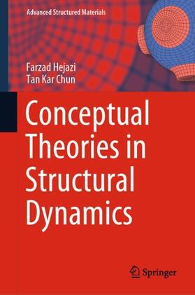 Chun / Hejazi |  Conceptual Theories in Structural Dynamics | Buch |  Sack Fachmedien