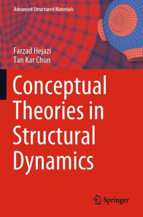 Chun / Hejazi |  Conceptual Theories in Structural Dynamics | Buch |  Sack Fachmedien