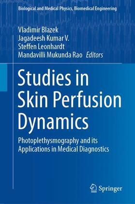 Blazek / Mukunda Rao / Kumar V. |  Studies in Skin Perfusion Dynamics | Buch |  Sack Fachmedien