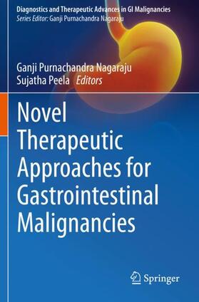 Peela / Nagaraju |  Novel therapeutic approaches for gastrointestinal malignancies | Buch |  Sack Fachmedien