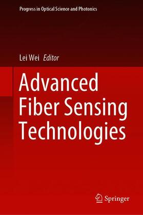 Wei |  Advanced Fiber Sensing Technologies | Buch |  Sack Fachmedien