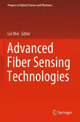 Wei |  Advanced Fiber Sensing Technologies | Buch |  Sack Fachmedien