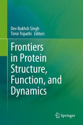 Tripathi / Singh |  Frontiers in Protein Structure, Function, and Dynamics | Buch |  Sack Fachmedien