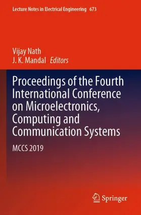 Mandal / Nath |  Proceedings of the Fourth International Conference on Microelectronics, Computing and Communication Systems | Buch |  Sack Fachmedien