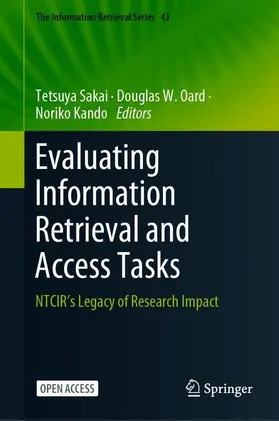 Sakai / Kando / Oard |  Evaluating Information Retrieval and Access Tasks | Buch |  Sack Fachmedien