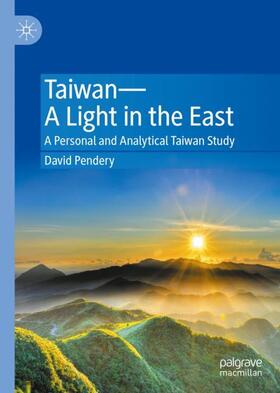Pendery |  Taiwan¿A Light in the East | Buch |  Sack Fachmedien