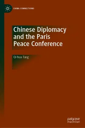 Tang |  Chinese Diplomacy and the Paris Peace Conference | Buch |  Sack Fachmedien