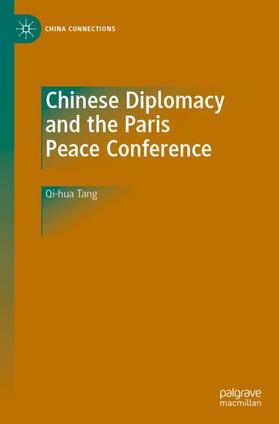 Tang |  Chinese Diplomacy and the Paris Peace Conference | Buch |  Sack Fachmedien