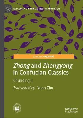 Li |  Zhong and Zhongyong in Confucian Classics | Buch |  Sack Fachmedien