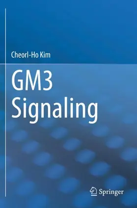 Kim |  GM3 Signaling | Buch |  Sack Fachmedien