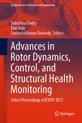 Dutta / Inan / Dwivedy |  Advances in Rotor Dynamics, Control, and Structural Health Monitoring | eBook | Sack Fachmedien