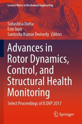 Dutta / Dwivedy / Inan |  Advances in Rotor Dynamics, Control, and Structural Health Monitoring | Buch |  Sack Fachmedien