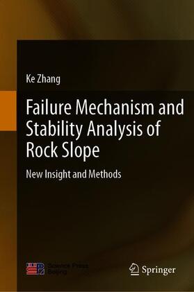 Zhang |  Failure Mechanism and Stability Analysis of Rock Slope | Buch |  Sack Fachmedien