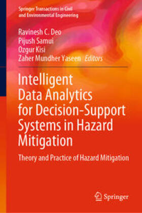 Deo / Samui / Kisi |  Intelligent Data Analytics for Decision-Support Systems in Hazard Mitigation | eBook | Sack Fachmedien