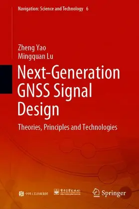 Lu / Yao |  Next-Generation GNSS Signal Design | Buch |  Sack Fachmedien