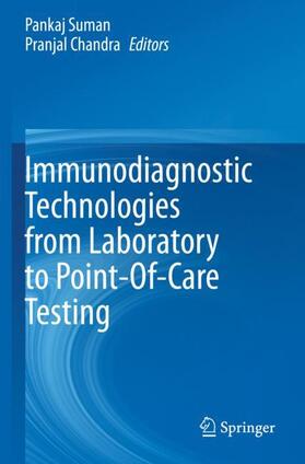 Chandra / Suman |  Immunodiagnostic Technologies from Laboratory to Point-Of-Care Testing | Buch |  Sack Fachmedien