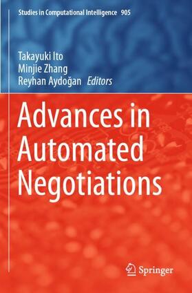 Ito / Aydogan / Zhang |  Advances in Automated Negotiations | Buch |  Sack Fachmedien