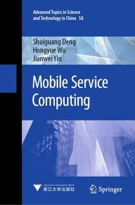 Deng / Yin / Wu |  Mobile Service Computing | Buch |  Sack Fachmedien