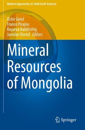 Gerel / Dostal / Pirajno |  Mineral Resources of Mongolia | Buch |  Sack Fachmedien