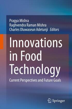 Mishra / Adetunji |  Innovations in Food Technology | Buch |  Sack Fachmedien