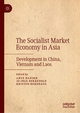 Hansen / Bekkevold / Nordhaug |  The Socialist Market Economy in Asia | eBook | Sack Fachmedien